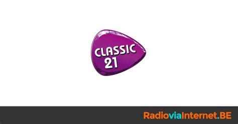 Classic 21 Live En Online Naar De Stream Luisteren Radioviainternet Be