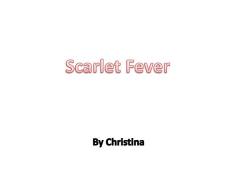 ppt scarlet fever powerpoint presentation free download