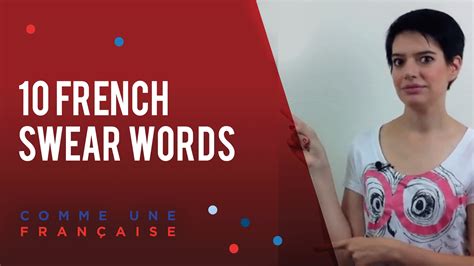 French Swearing 10 Words To Avoid Comme Une Française