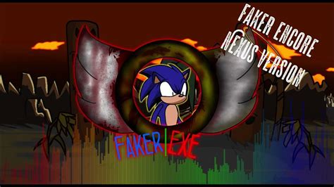 Fnf Vs Sonic Exe Faker Encore Nexuss Version Youtube