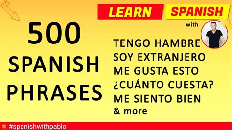 500 Phrases In Spanish Tutorial English To Castilian Spanish Lesson