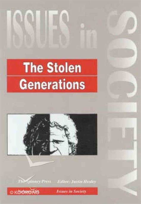 the stolen generations 156 in issues in society series