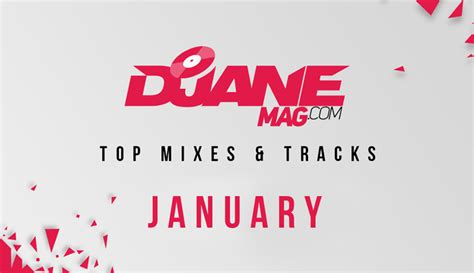 top mixes and tracks january is out
