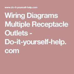 wiring diagrams multiple receptacle outlets    helpcom wire outlets diagram