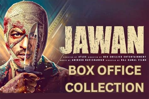 jawan box office collection day wise earnings day  collection