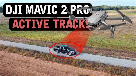 dji mavic  pro active track tutorial youtube