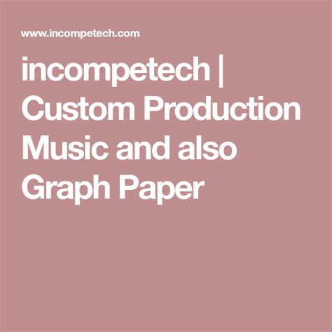 incompetech custom production    graph paper graph