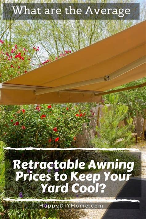 average retractable awning prices    yard cool happy diy home