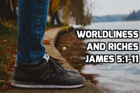 james   worldliness  riches wednesday   word