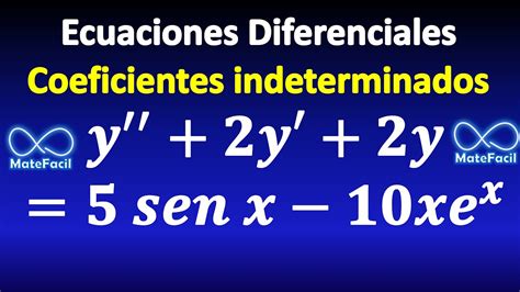 Ecuación Diferencial Coeficientes Indeterminados Seno Y Exponencial