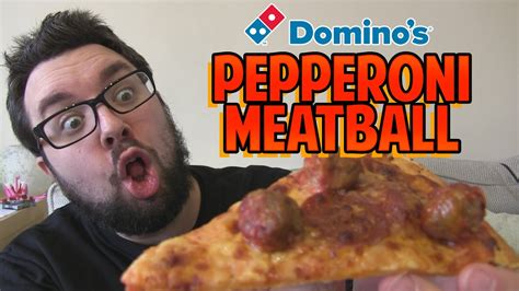 dominos pepperoni meatball pizza review youtube