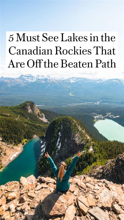 5 Must See Lakes In The Canadian Rockies That Are Off The Beaten Path