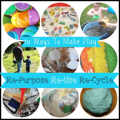 repurposed reused  recycled activities  create recreate play