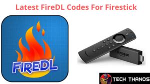 latest firedl codes  firestick  feb updated tech thanos