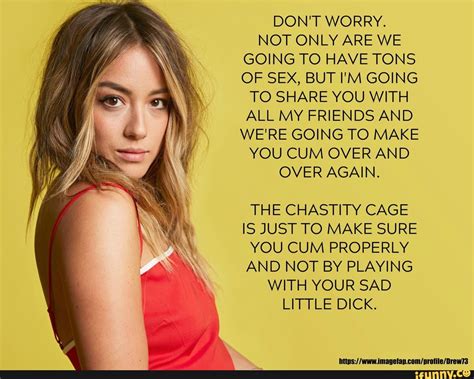 Don T Worry Not Only Are We Going To Have Tons Of Sex But I M Going