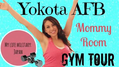 yokota afb mommy room gym tour youtube