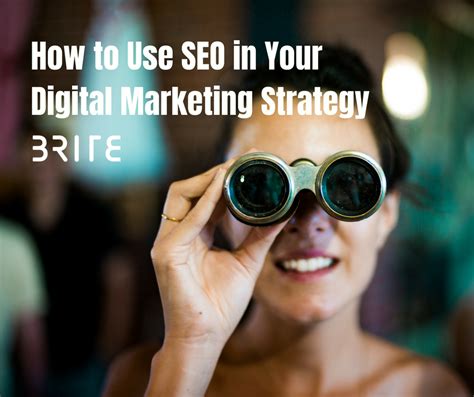 How To Use Seo In Your Digital Marketing Strategy — Britetrend
