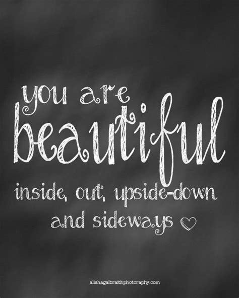 You Re Beautiful Inside And Out Quotes Shortquotes Cc