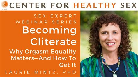 sex experts webinar series becoming cliterate with dr
