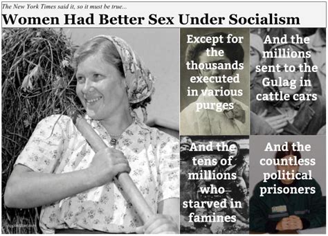 Women Had Better Sex Under Socialism If Its In The New York Times It