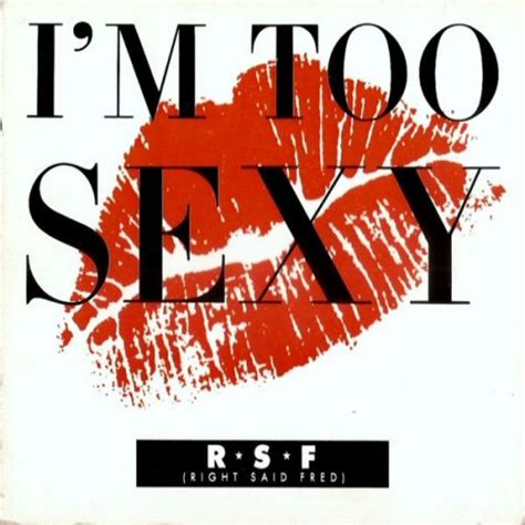 right said fred i m too sexy records lps vinyl and cds musicstack