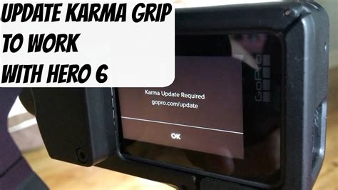 gopro hero   karma grip update required youtube