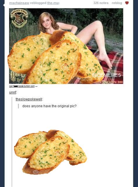 Thank Us Later 😉 Garlic Bread Memes