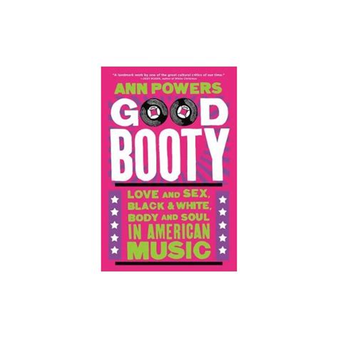 Good Booty Love And Sex Black And White Body And Soul In American Music