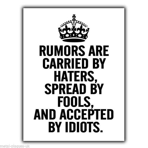 rumours  carried  haters quote metal sign wall plaque humorous poster print quotes