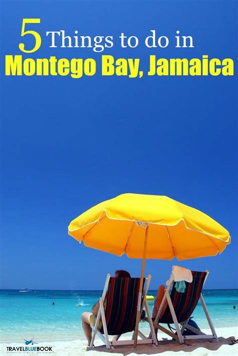 5 Things To Do In Montego Bay Jamaica Montego Bay Jamaica Travel