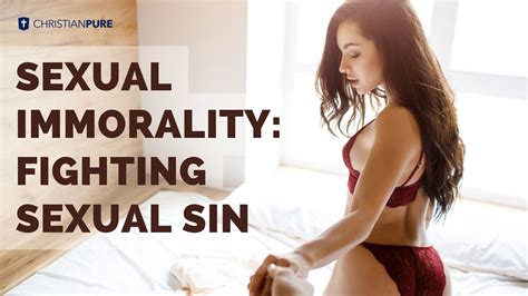 Sexual Immorality Biblical Meaning Examples And How To Fight Sexual