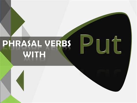 phrasal verbs  put  sentences  meanings   lesson