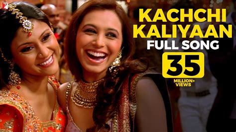 Kachchi Kaliyaan Full Song Laaga Chunari Mein Daag Rani Mukerji