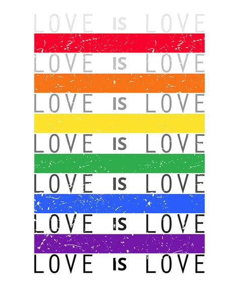 Love Is Love Lgbt Pride Quote Print Gay Lesbian T Digital Art By Art
