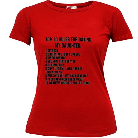 Top 10 Rules For Dating My Daughter Girl S T Shirt Bewild