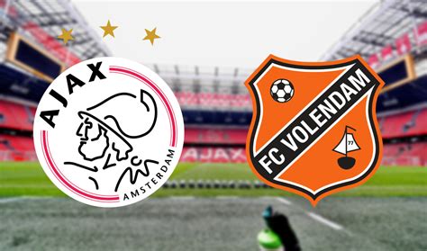 ajax fc volendam op tv hoe laat en op welke zender van espn