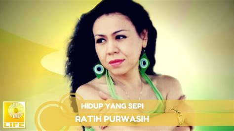 Ratih Purwasih Hidup Yang Sepi Official Audio Youtube