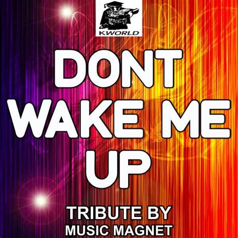 Dont Wake Me Up Tribute To Chris Brown Song And Lyrics By Music
