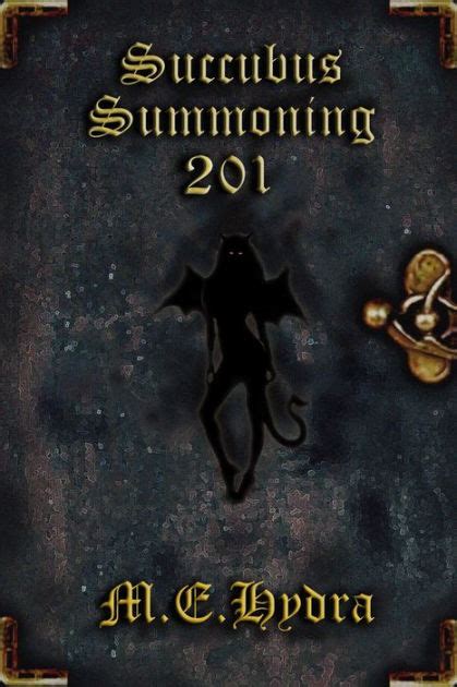 succubus summoning 201 by m e hydra nook book ebook