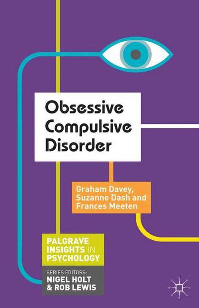 Obsessive Compulsive Disorder Graham Davey Suzanne Dash Frances