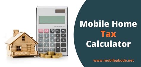 mobile home tax calculator mobile abode