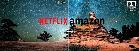 amazon netflix  content hdr dolby atmos dolby vision guide
