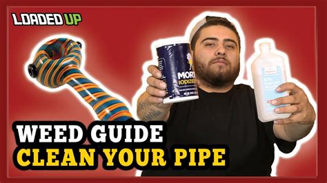 weed guide   clean  pipe youtube
