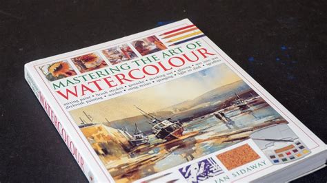 book review mastering  art  watercolour youtube