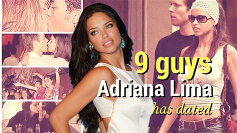 9 Guys Adriana Lima Has Dated Youtube