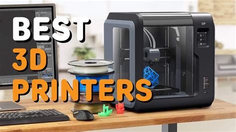 Best 3d Printers In 2021 Top 3d Printers Youtube