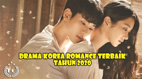 12 Drama Korea Romance Terbaik Tahun 2020 Youtube