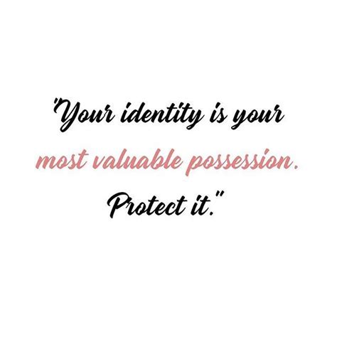 your identity is your most valuable possession protect it