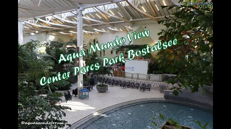 center parcs park bostalsee aqua mundo view  youtube