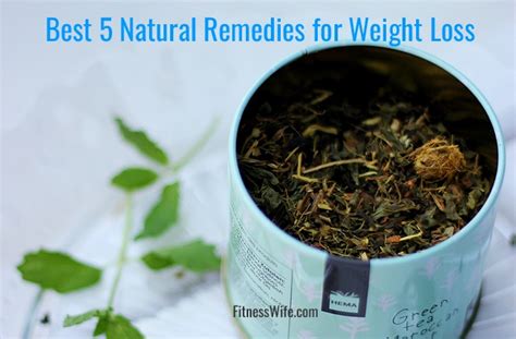best 5 natural remedies for weight loss fitness wife